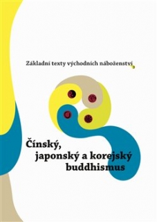 ČÍNSKÝ,JAPONSKÝ A KOREJSKÝ BUDDHISMUS