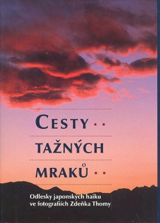 CESTY TAŽNÝCH MRAKŮ