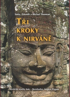 TŘI KROKY K NIRVÁNĚ
