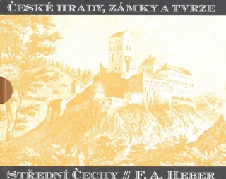 ČESKÉ HRADY,ZÁMKY A TVRZE IV.-STŘEDNÍ ČECHY