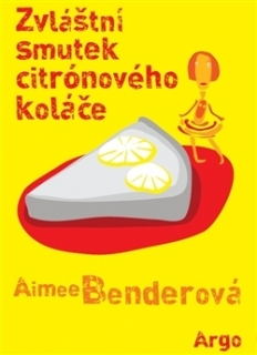 ZVLÁŠTNÍ SMUTEK CITRONOVÉHO KOLÁČE
