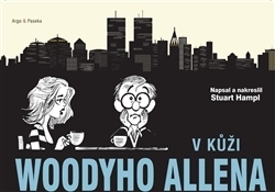V KŮŽI WOODYHO ALLENA  WOODY ALLEN JAKO KOMIKSOVÝ STRIP