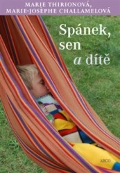 SPÁNEK,SEN A DÍTĚ