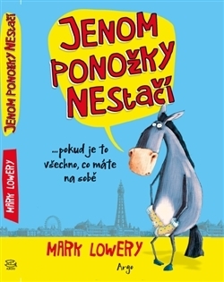 JENOM PONOŽKY NESTAČÍ...POKUD JE TO VŠECHNO,CO MÁTE NA SOBĚ
