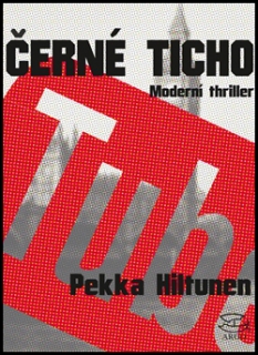 ČERNÉ TICHO