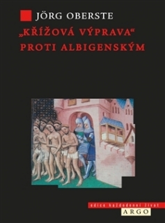 KŘÍŽOVÁ VÝPRAVA PROTI ALBIGENSKÝM