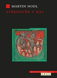 STŘEDOVĚK V NÁS