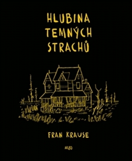 HLUBINA TEMNÝCH STRACHŮ