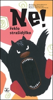 NE! ŘEKLO STRAŠIDÝLKO