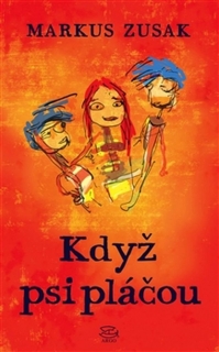 KDYŽ PSI PLÁČOU 3