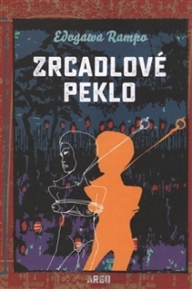 ZRCADLOVÉ PEKLO