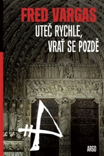 UTEČ RYCHLE A VRAŤ SE POZDĚ-2.VYD.