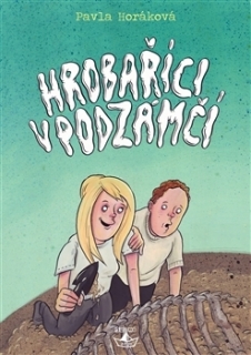 HROBAŘÍCI V PODZÁMČÍ