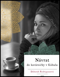 NÁVRAT DO KAVÁRNIČKY V KÁBULU