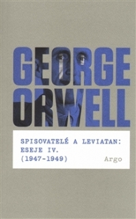 SPISOVATELÉ A LEVIATAN:ESEJE IV. (1947-1949)