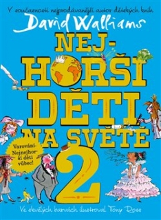 NEJHORŠÍ DĚTI NA SVĚTĚ 2