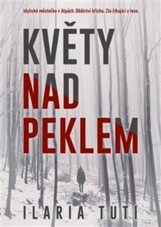 KVĚTY NAD PEKLEM 1 TERESA BATTAGLIOVÁ