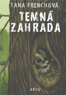 TEMNÁ ZAHRADA