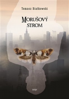 MORUŠOVÝ STROM 1 KAINITSKÁ TRILOGIE