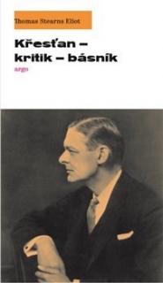 KŘESŤAN – KRITIK – BÁSNÍK