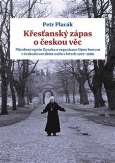 KŘESŤANSKÝ ZÁPAS O ČESKOU VĚC