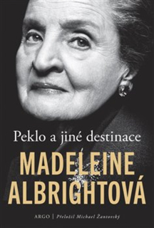 PEKLO A JINÉ DESTINACE