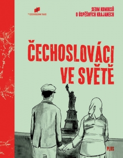 ČECHOSLOVÁCI VE SVĚTĚ   7 KOMIKSŮ O ÚSPĚŠNÝCH....