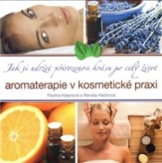 AROMATERAPIE V KOSMETICKÉ PRAXI