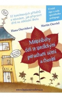 MINIPŘÍBĚHY DĚTÍ SE SPECIFICKÝMI PORUCHAMI UČENÍ A CHOVÁNÍ