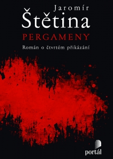 PERGAMENY ROMÁN O ČTVRTÉM PŘIKÁZÁNÍ