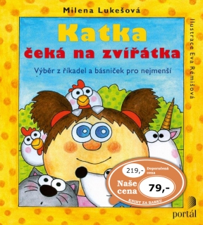 KATKA ČEKÁ NA ZVÍŘÁTKA