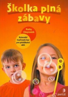 ŠKOLKA PLNÁ ZÁBAVY