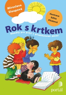 ROK S KRTKEM NÁMĚTY PRO PRÁCI S PŘEDŠKOLNÍMI DĚTMI