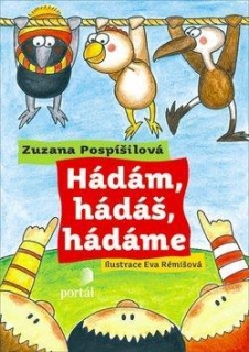 HÁDÁM,HÁDÁŠ,HÁDÁME