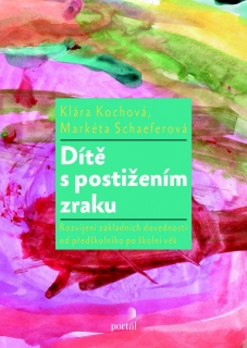 DÍTĚ S POSTIŽENÍM ZRAKU
