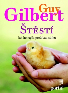 ŠTĚSTÍ   JAK HO NAJÍT,PROŽÍVAT,SDÍLET