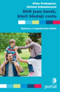 DĚTI JSOU HOSTÉ,KTEŘÍ HLEDAJÍ CESTU