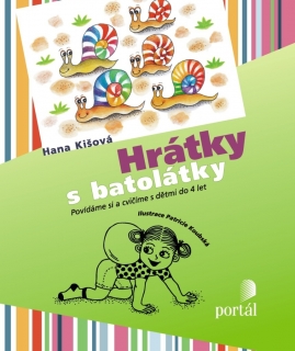 HRÁTKY S BATOLÁTKY POVÍDÁME SI A CVIČÍME S DĚTMI DO 4 LET