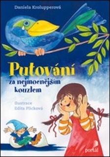 PUTOVÁNÍ ZA NEJMOCNĚJŠÍM KOUZLEM