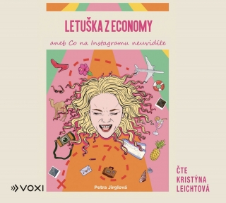 CD LETUŠKA Z ECONOMY ANEB CO NA INSTAGRAMU NEUVIDÍTE (AUDIOKNIHA)