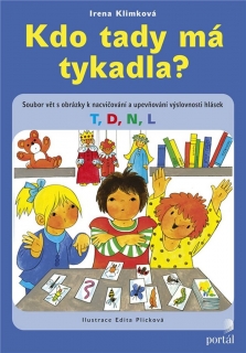 KDO TADY MÁ TYKADLA