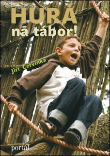 HURÁ NA TÁBOR!