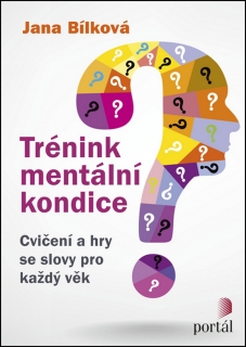 TRÉNINK MENTÁLNÍ KONDICE CVIČENÍ A HRY SE SLOVY...