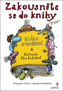 ZAKOUSNĚTE SE DO KNIHY-PRACOVNÍ LISTY K ROZVOJI ČTENÁŘSTVÍ