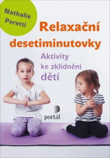 RELAXAČNÍ DESETIMINUTOVKY