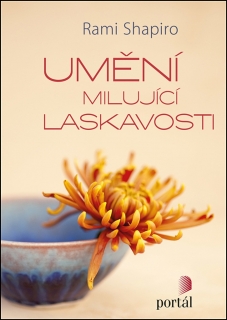 UMĚNÍ MILUJÍCÍ LASKAVOSTI