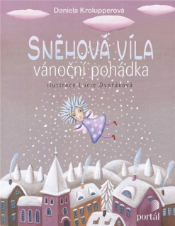 SNĚHOVÁ VÍLA-VÁNOČNÍ POHÁDKA