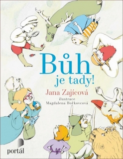 BŮH JE TADY