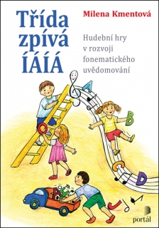 TŘÍDA ZPÍVÁ ÍÁ,ÍÁ