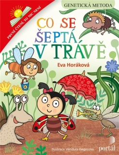 CO SE ŠEPTÁ V TRÁVĚ   PRVNÍ ČTENÍ